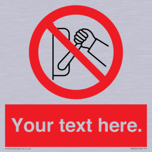 Custom Do Not Operate Sign